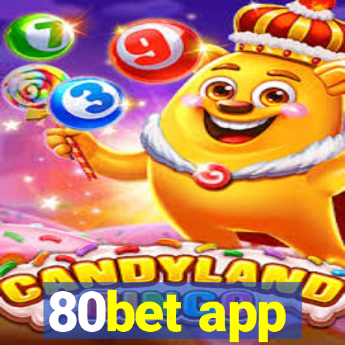 80bet app